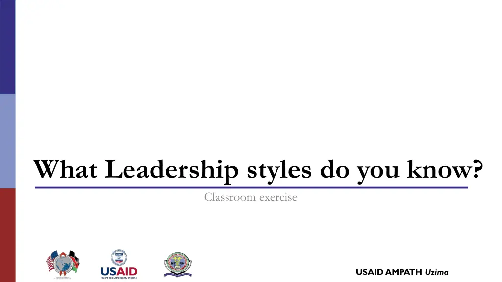 what leadership styles do you know classroom