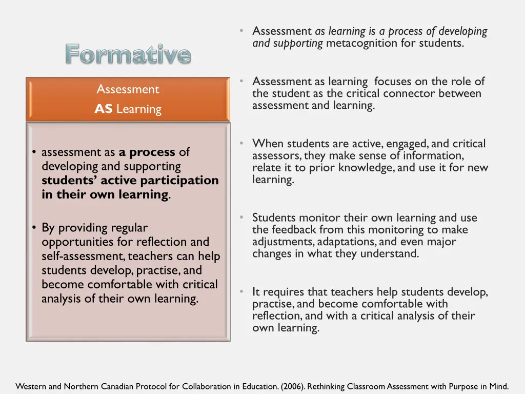 assessment as learning is a process of developing