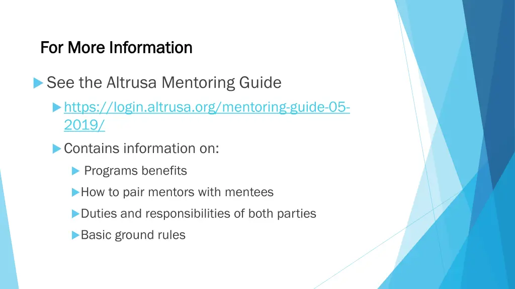 for more information for more information