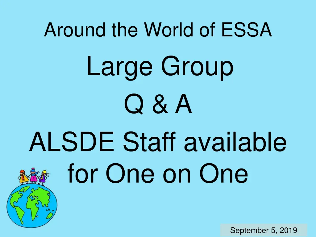 around the world of essa large group q a alsde