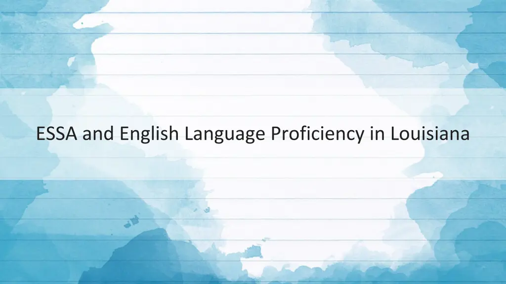essa and english language proficiency in louisiana