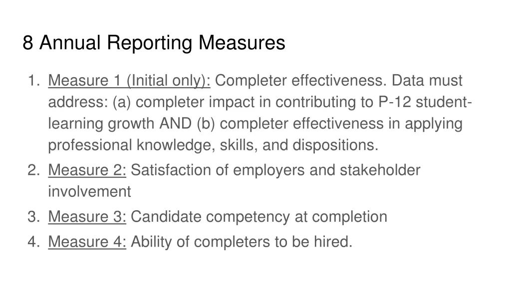 8 annual reporting measures