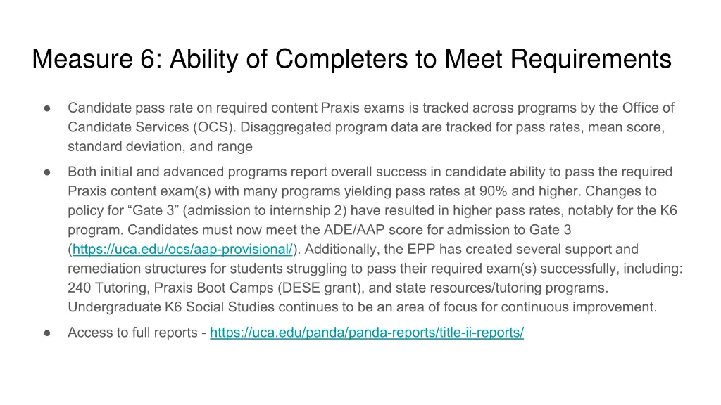 measure 6 ability of completers to meet