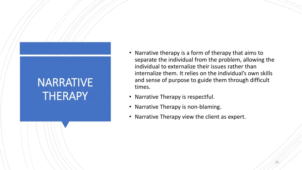 narrative therapy is a form of therapy that aims