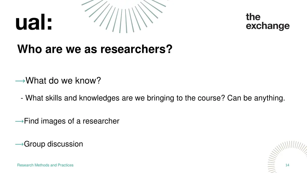 who are we as researchers