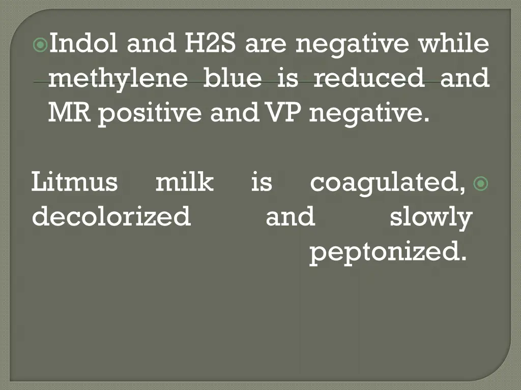 indol and h2s are negative while methylene blue