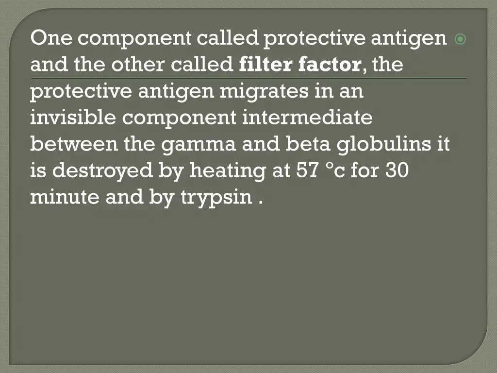 one component called protective antigen