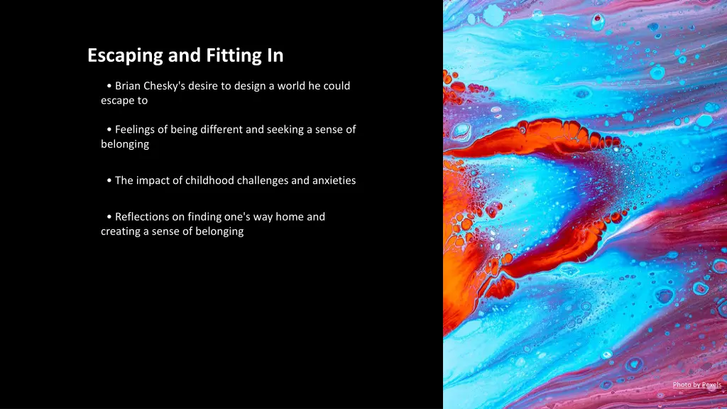 escaping and fitting in