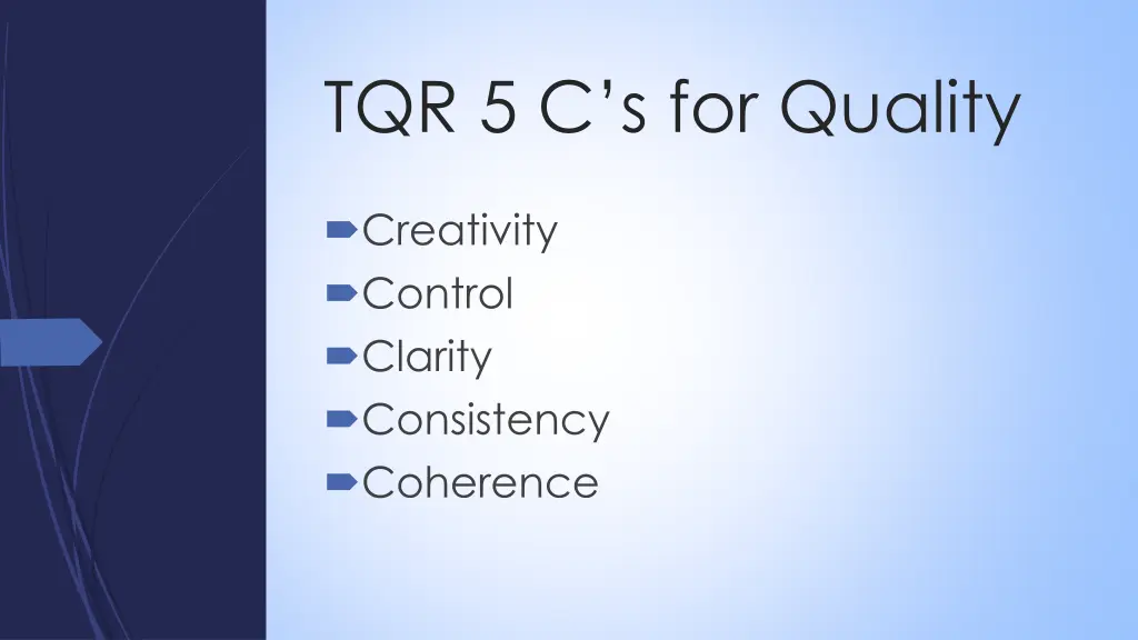 tqr 5 c s for quality
