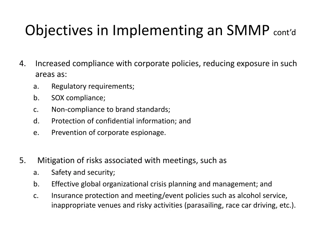 objectives in implementing an smmp cont d