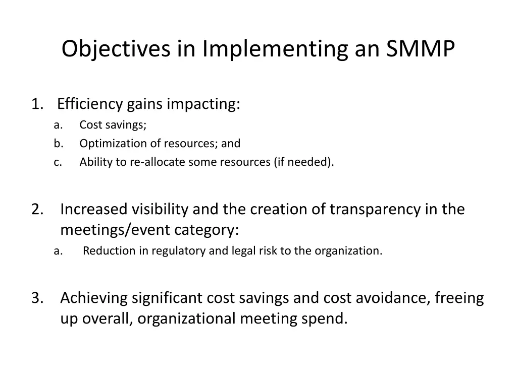 objectives in implementing an smmp