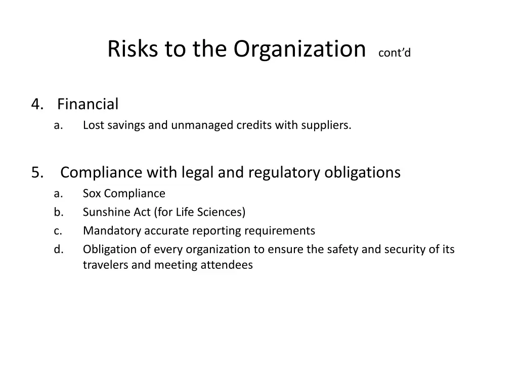 risks to the organization cont d