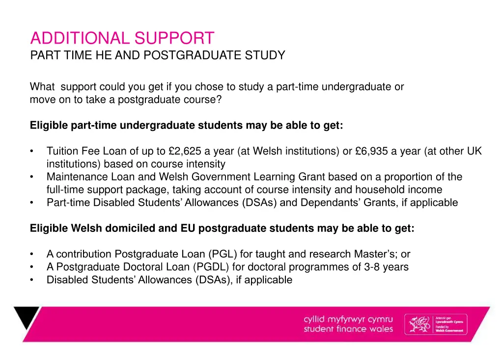 additional support part time he and postgraduate
