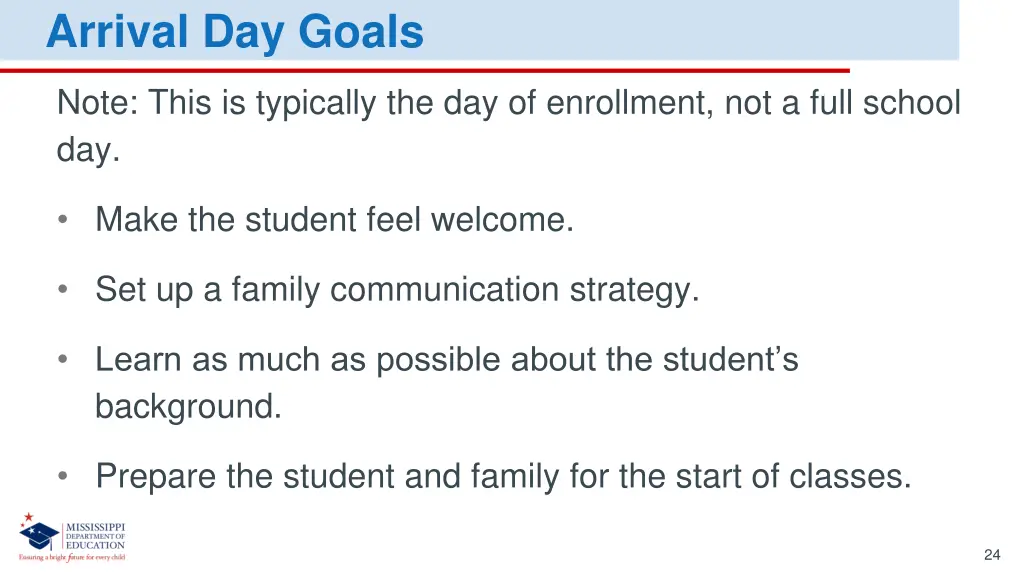 arrival day goals