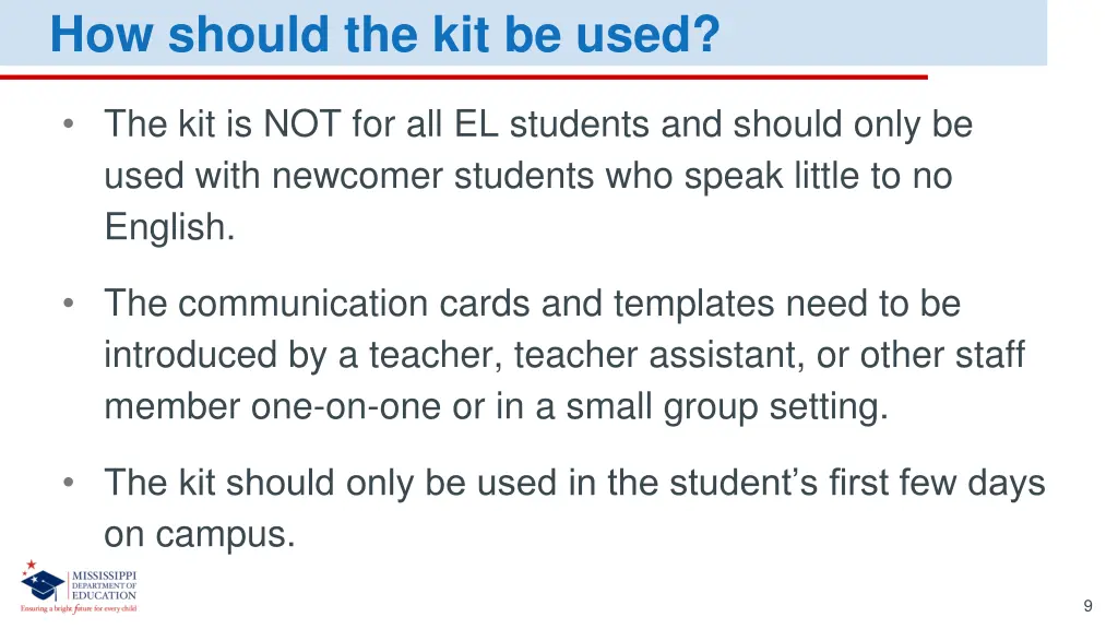 how should the kit be used