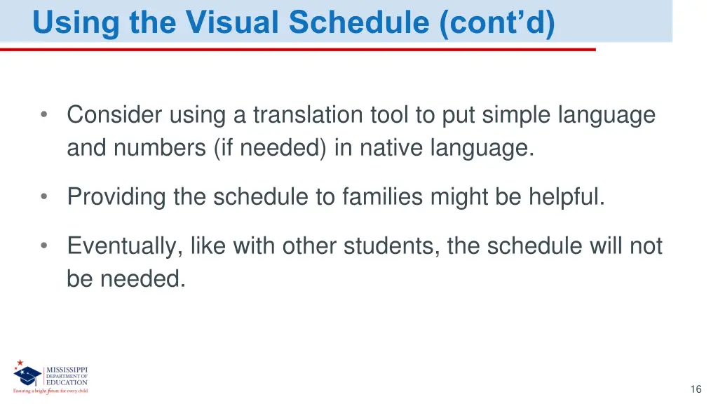 using the visual schedule cont d