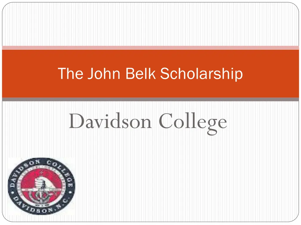 the john belk scholarship