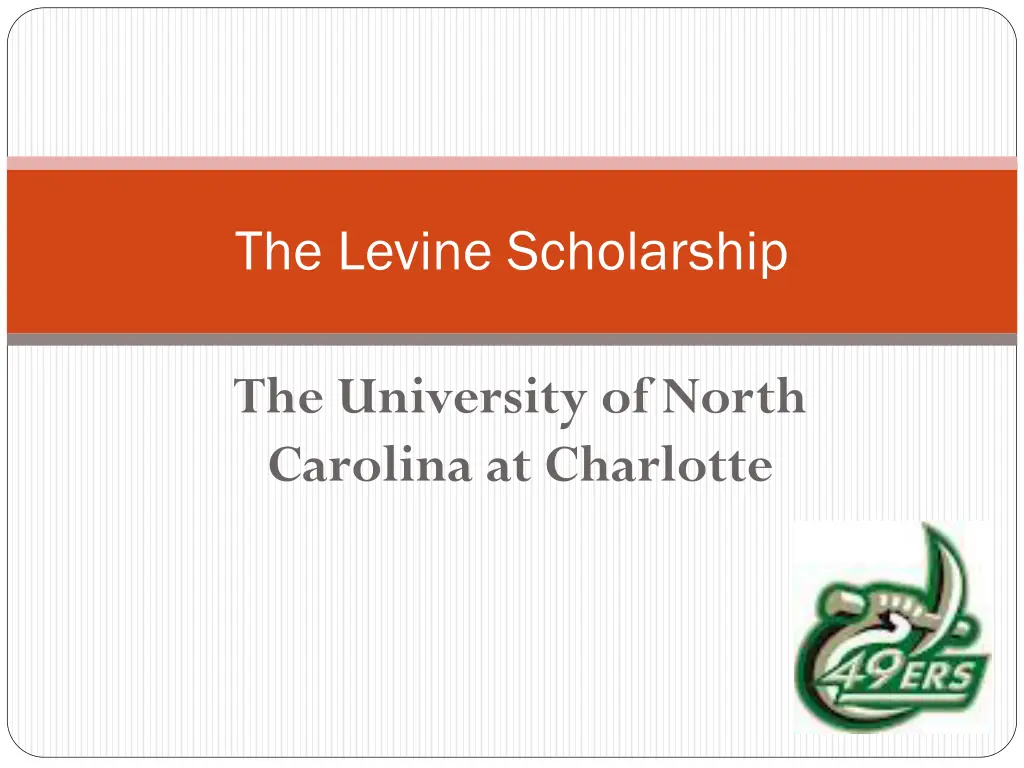 the levine scholarship
