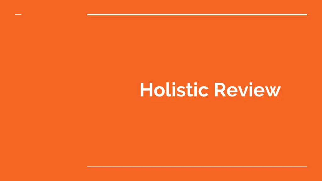 holistic review