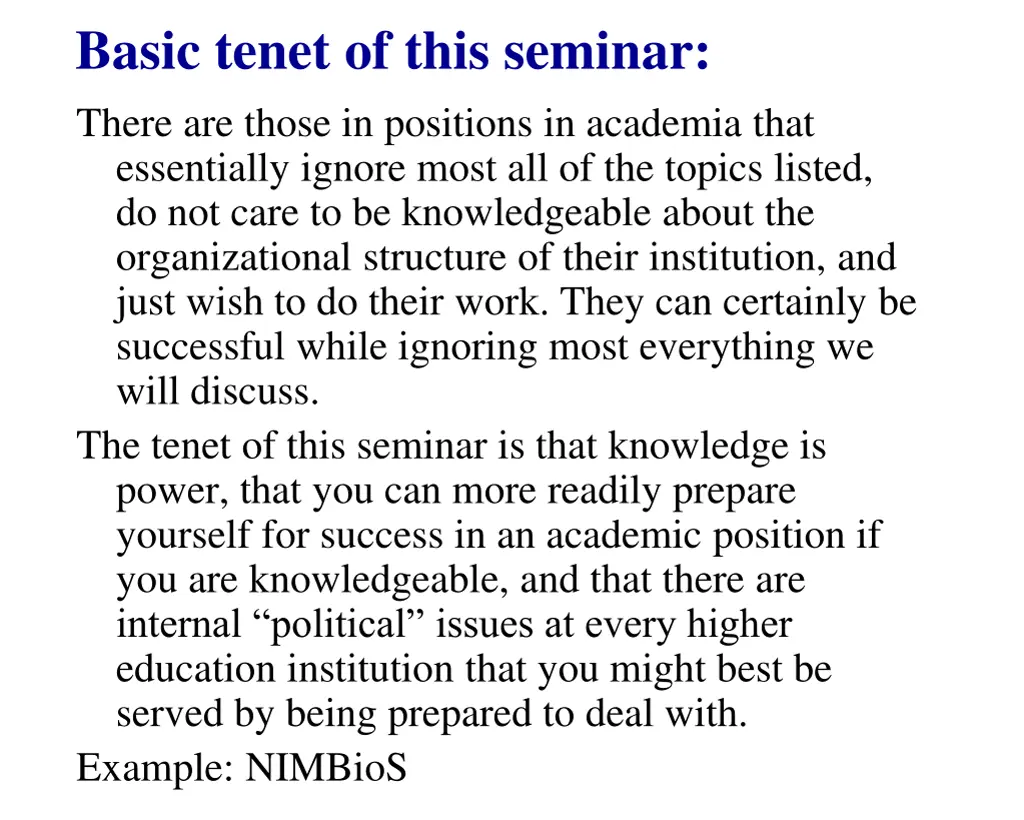 basic tenet of this seminar there are those