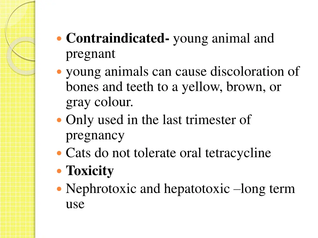 contraindicated young animal and pregnant young
