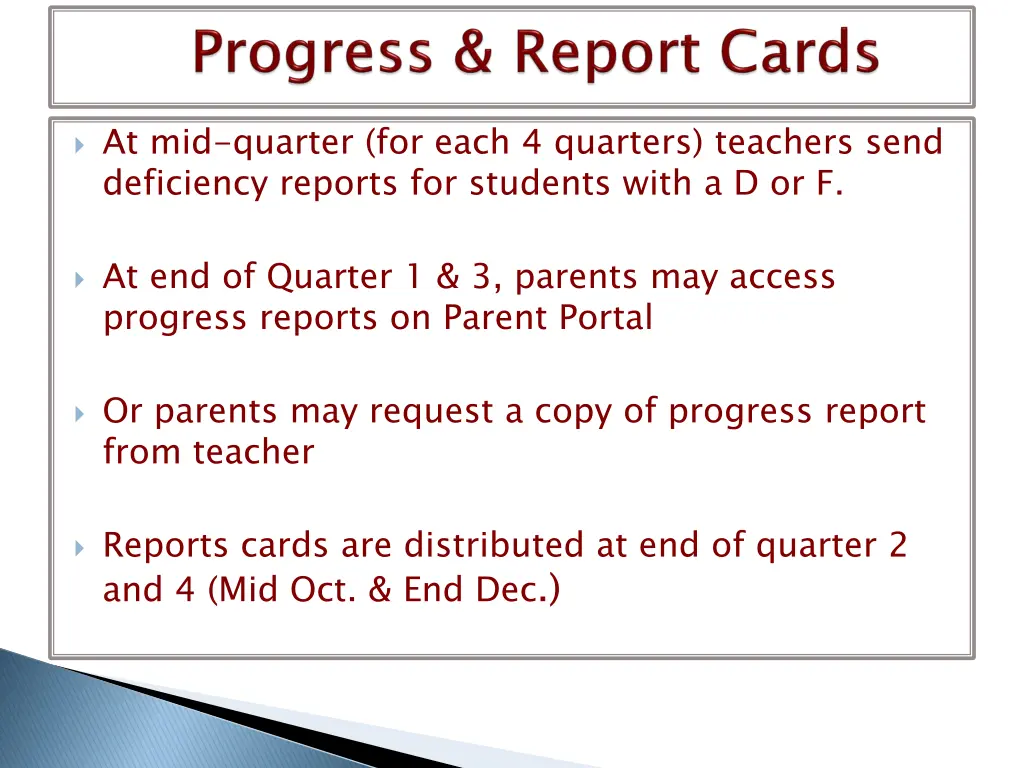 at mid quarter for each 4 quarters teachers send