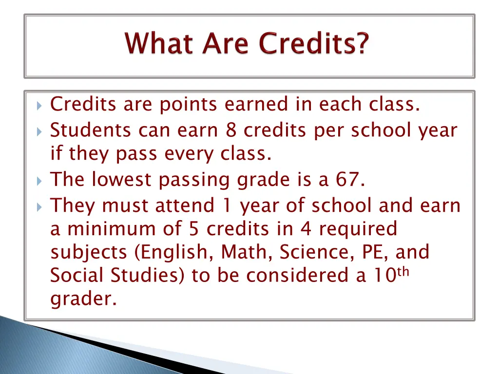 credits are points earned in each class students