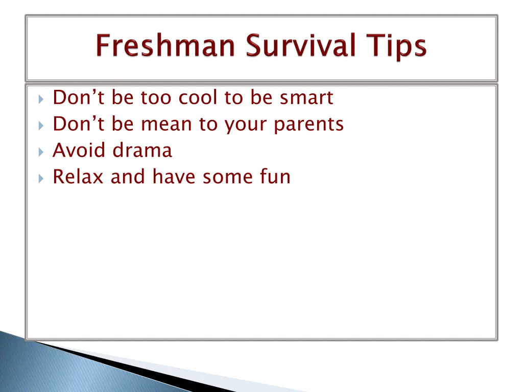don t be too cool to be smart don t be mean