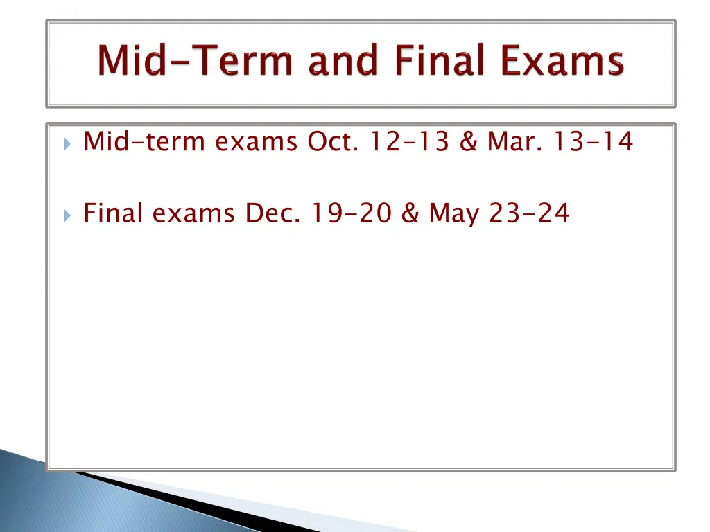 mid term exams oct 12 13 mar 13 14