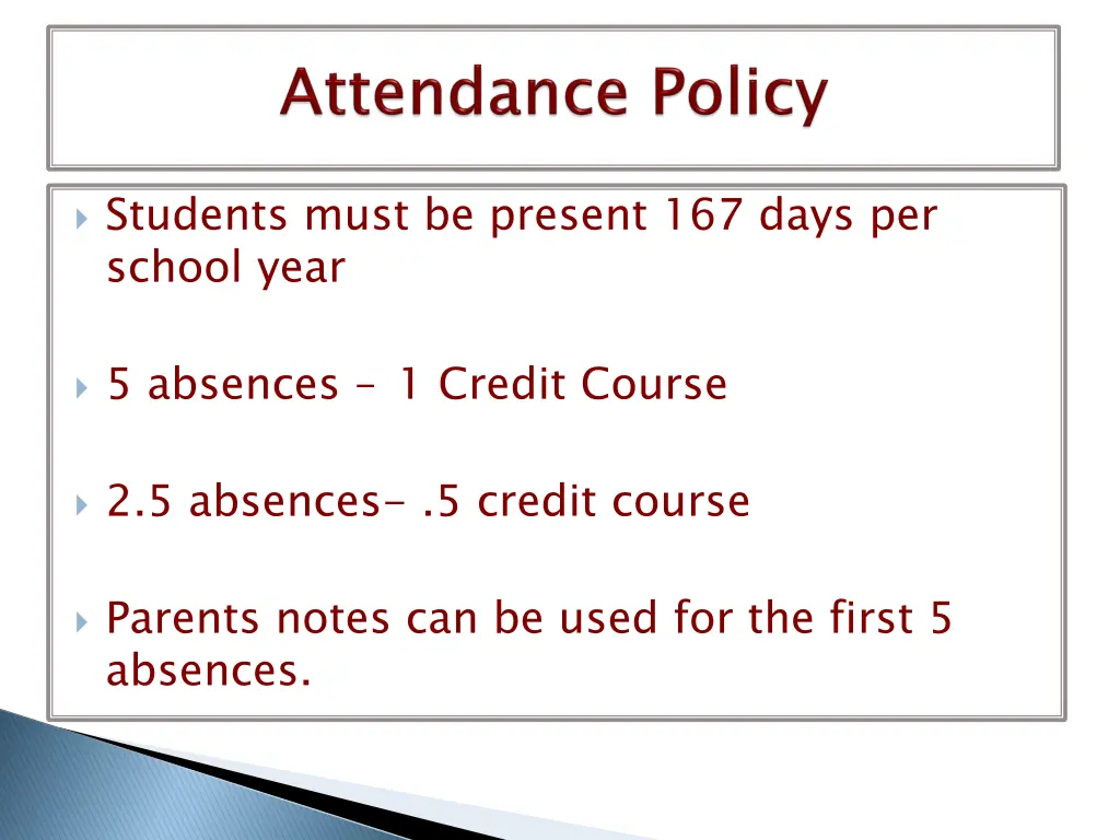 students must be present 167 days per school year