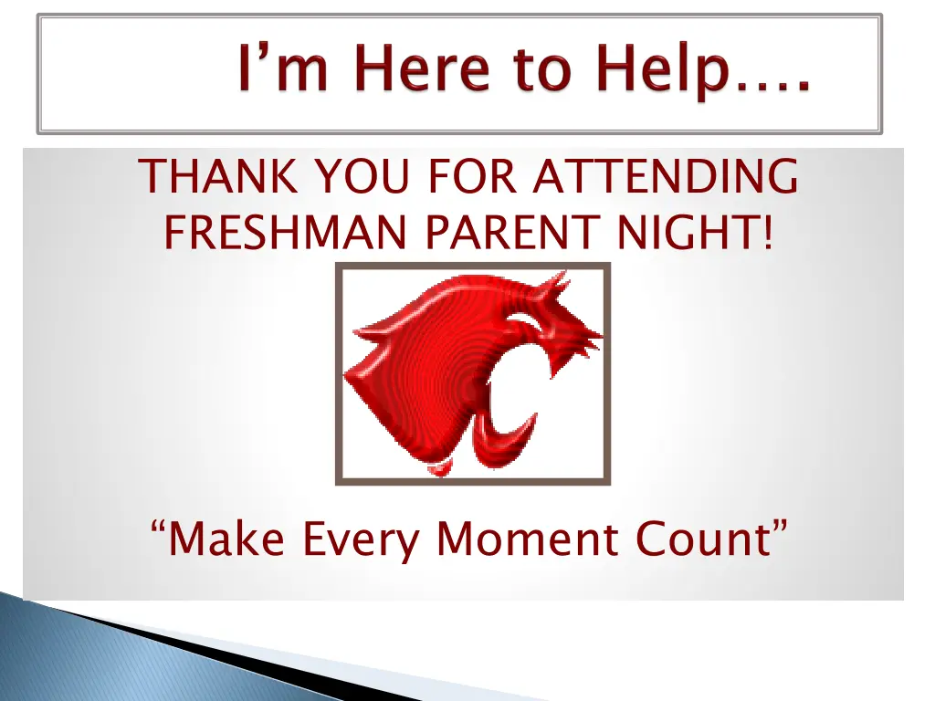 thank you for attending freshman parent night