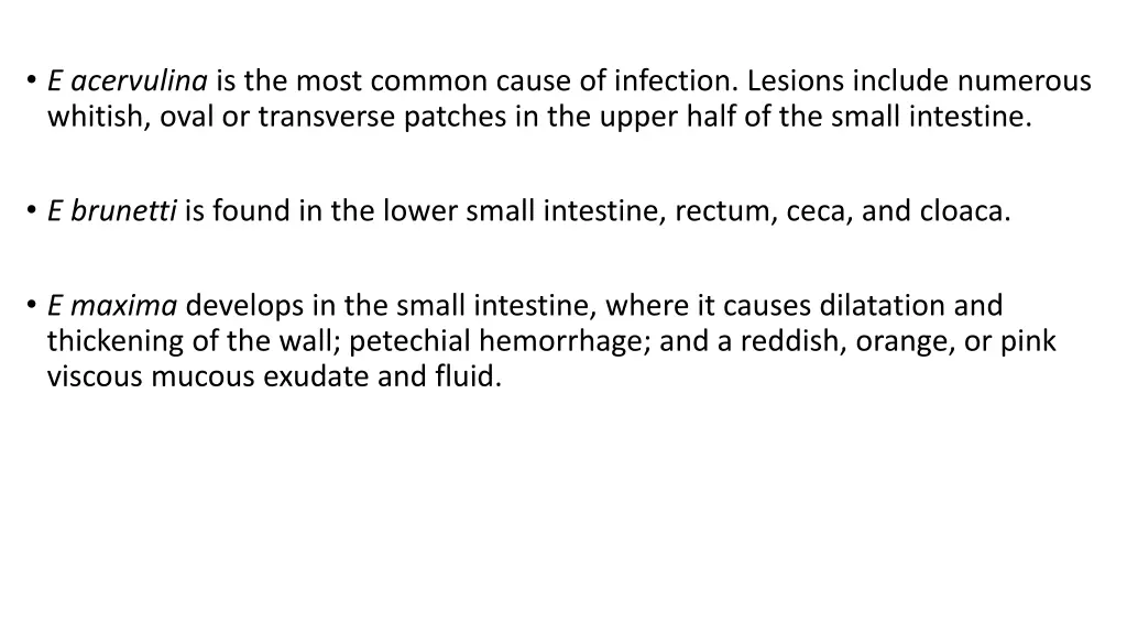 e acervulina is the most common cause