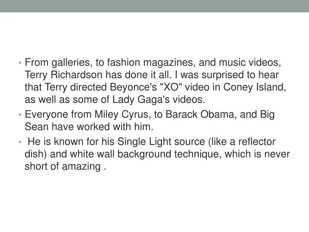 from galleries to fashion magazines and music