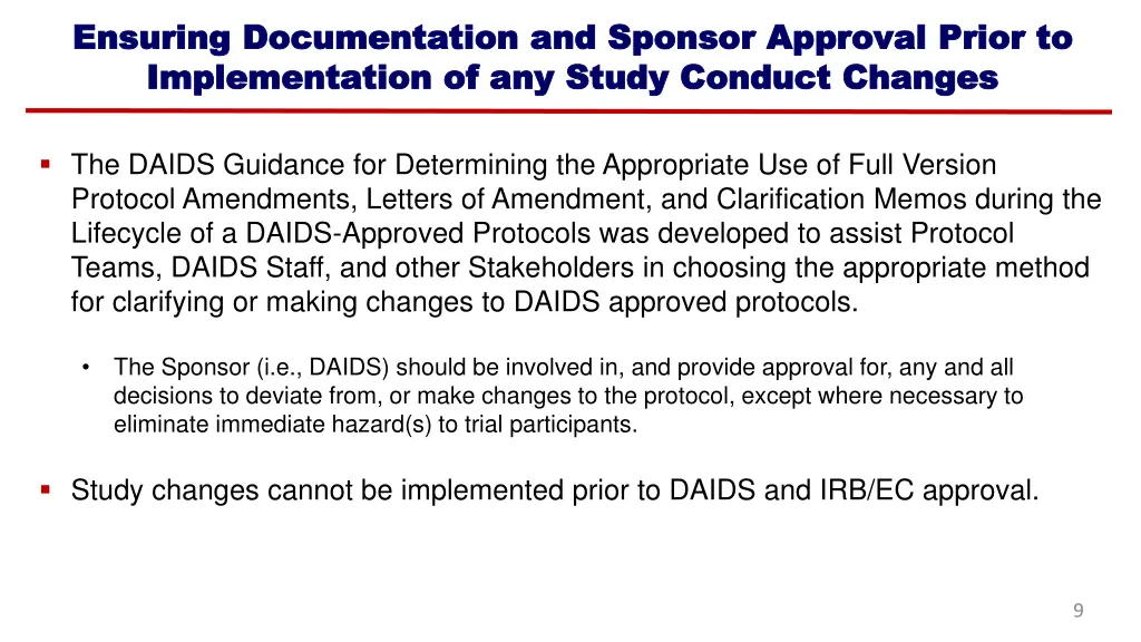 ensuring documentation and sponsor approval prior