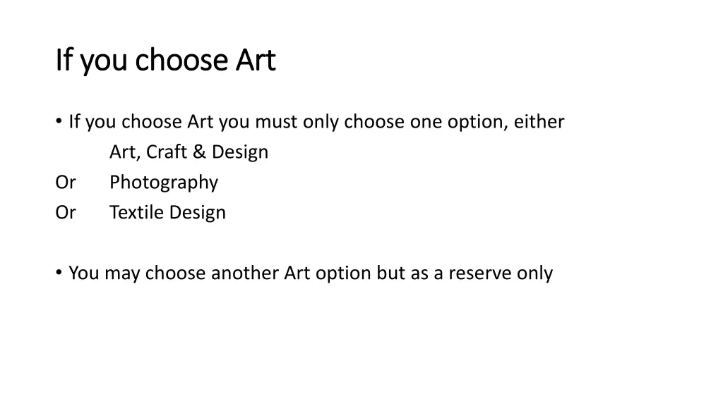 if you choose art if you choose art