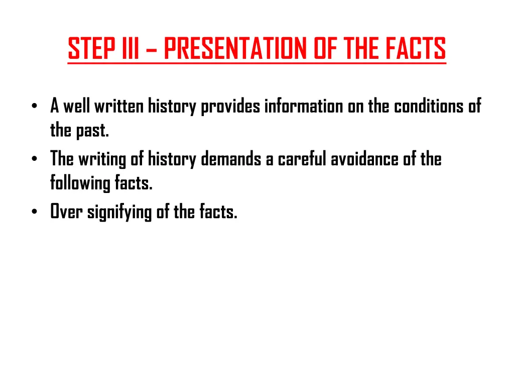 step iii presentation of the facts