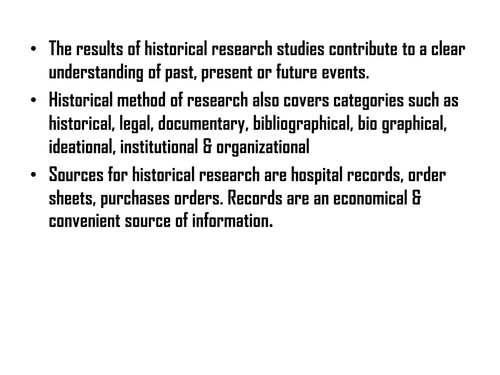 the results of historical research studies