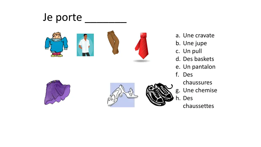 je porte 3