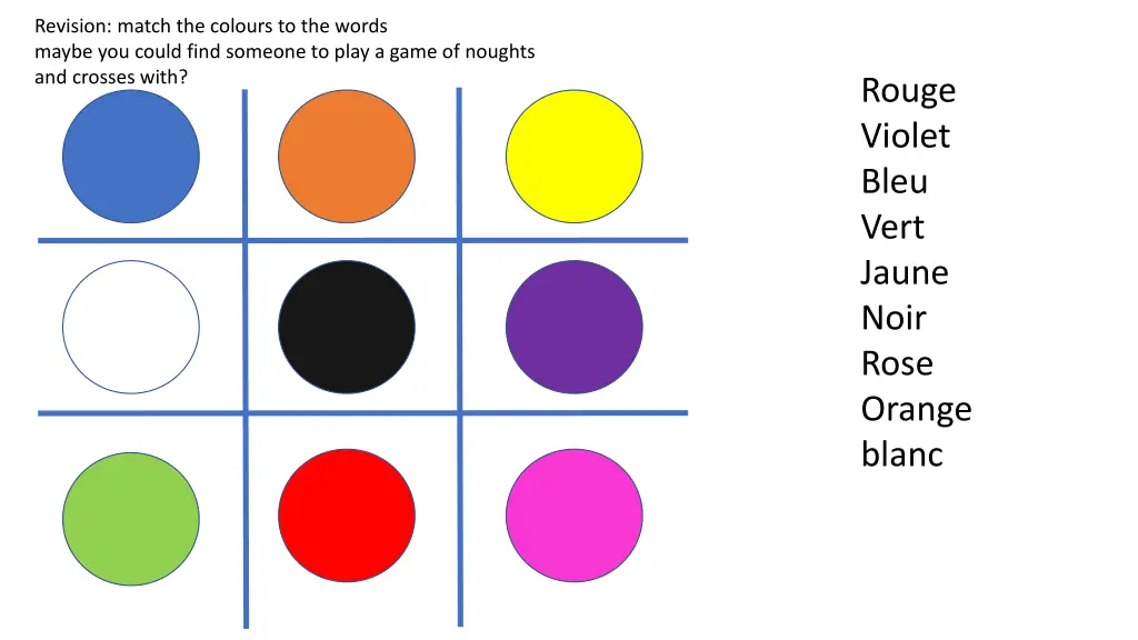 revision match the colours to the words maybe