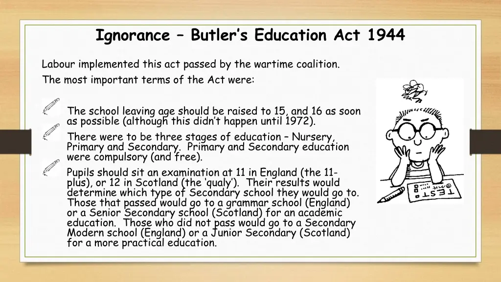 ignorance butler s education act 1944