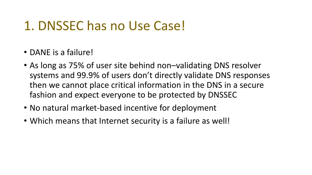 1 dnssec has no use case