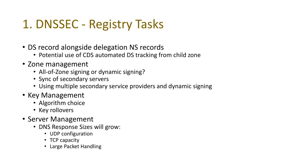 1 dnssec registry tasks