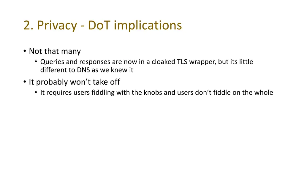 2 privacy dot implications