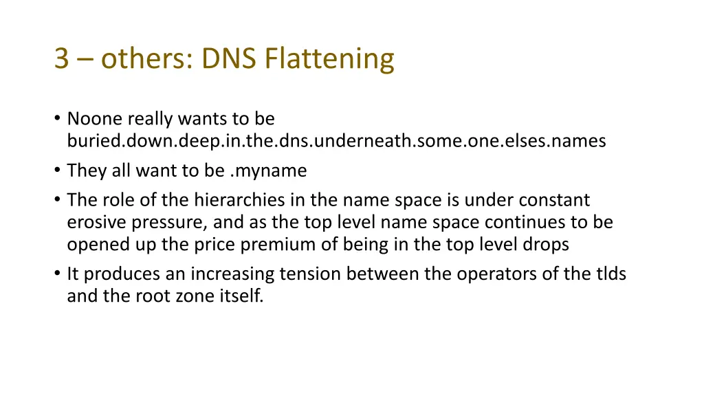 3 others dns flattening