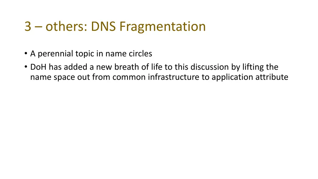 3 others dns fragmentation