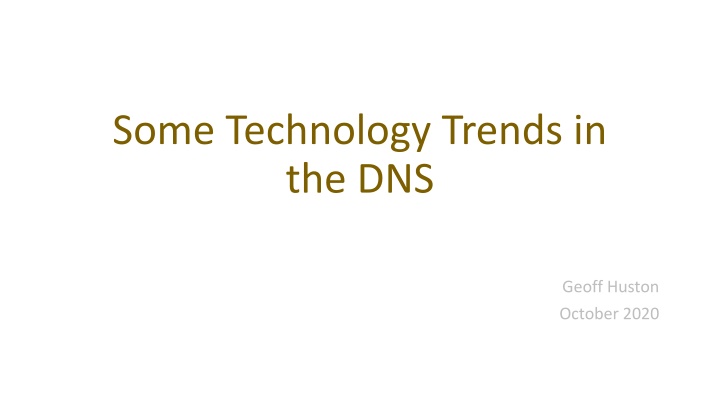 some technology trends in the dns