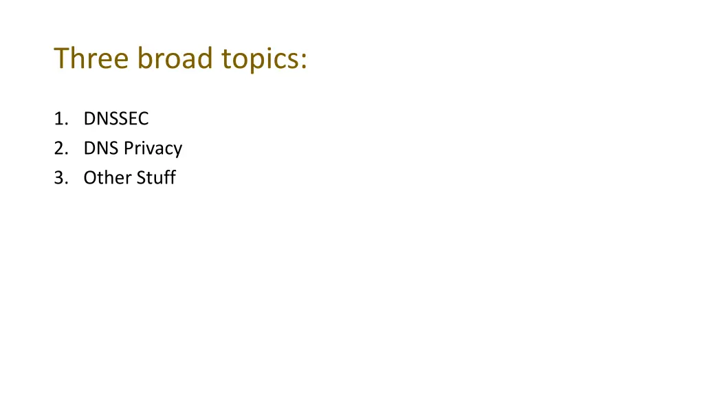 three broad topics