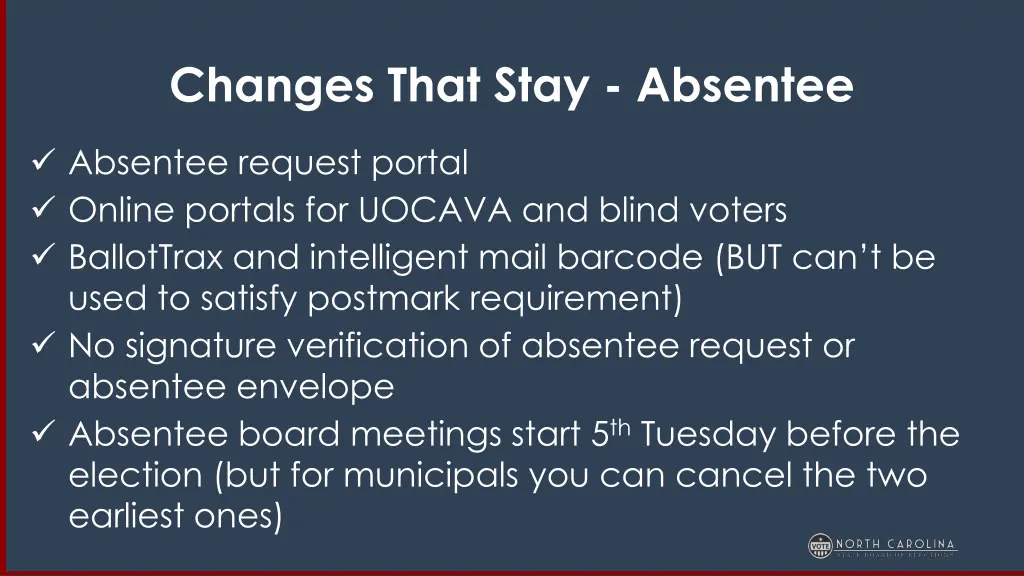 changes that stay absentee