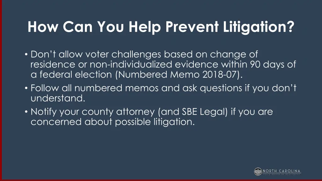 how can you help prevent litigation 2