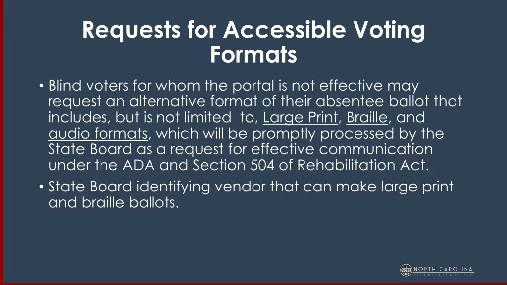 requests for accessible voting formats